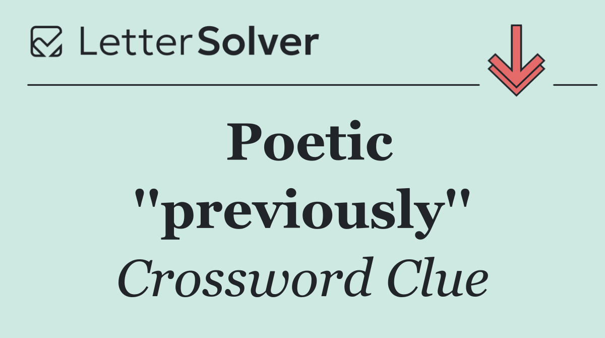 Poetic ''previously''