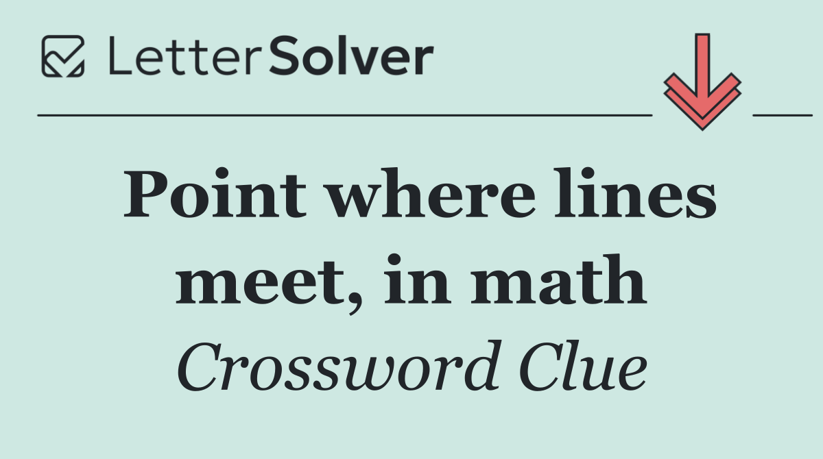 Point where lines meet, in math
