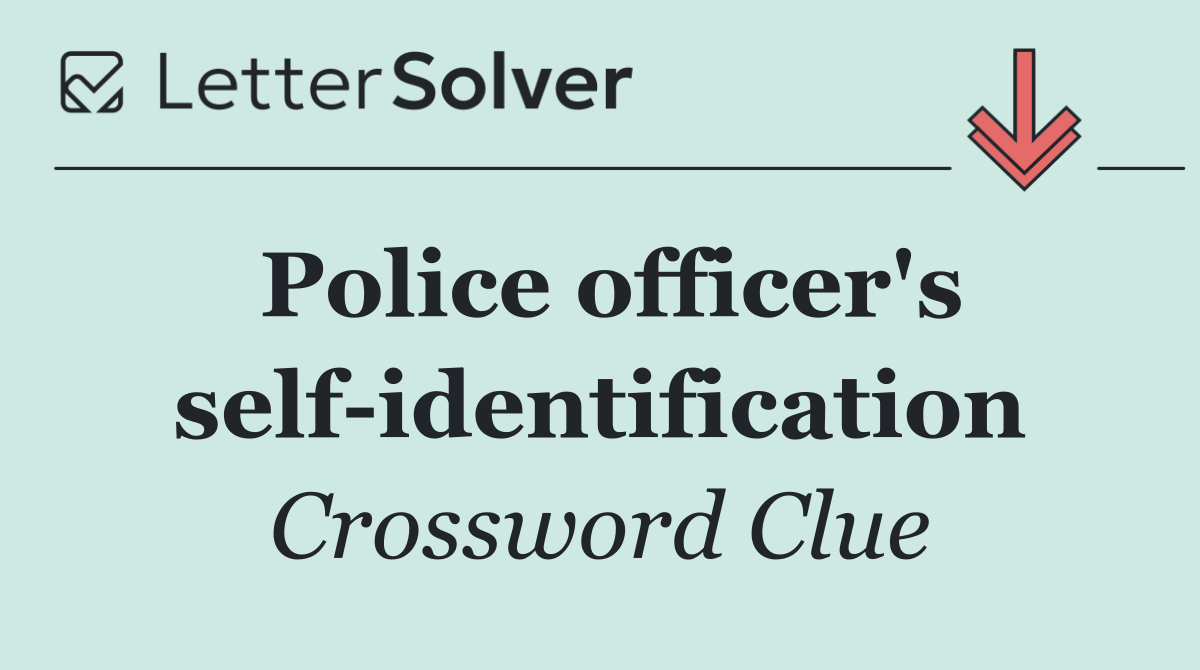 Police officer's self identification