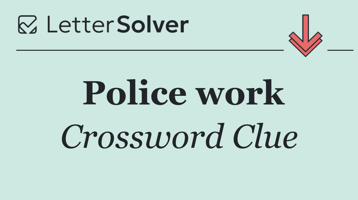 Police work