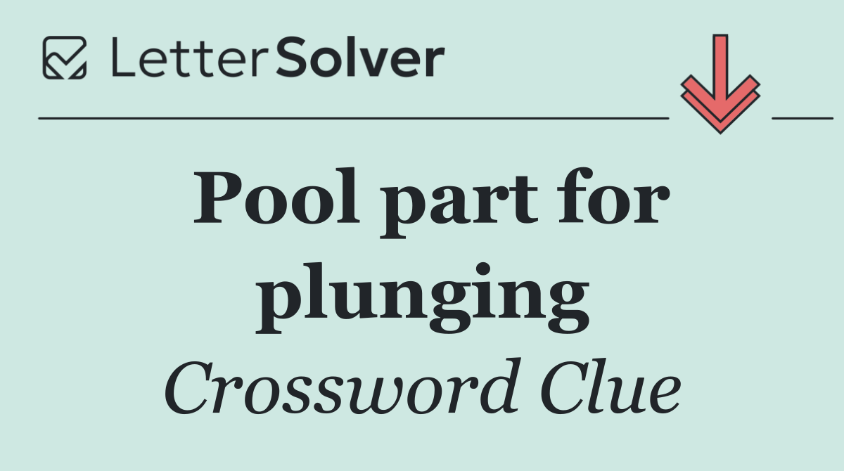 Pool part for plunging