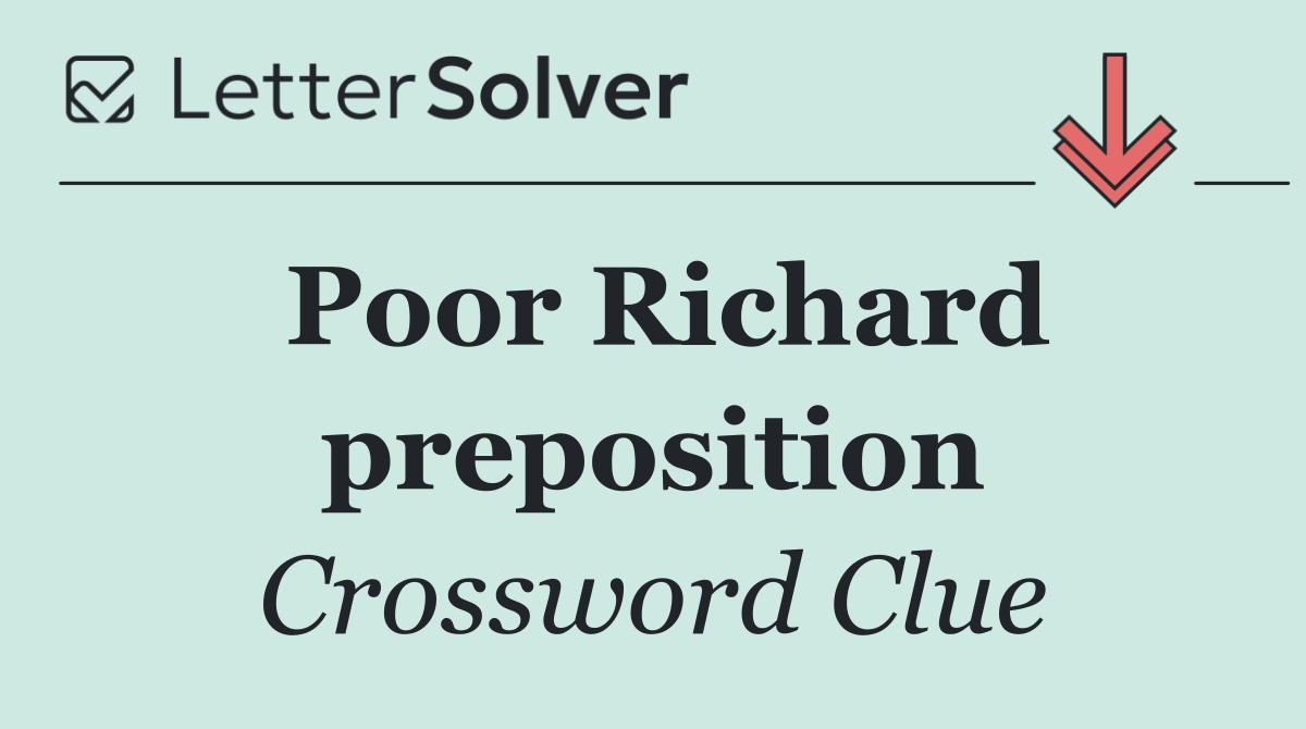 Poor Richard preposition