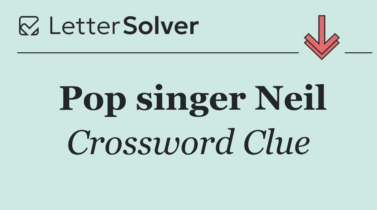 Pop singer Neil