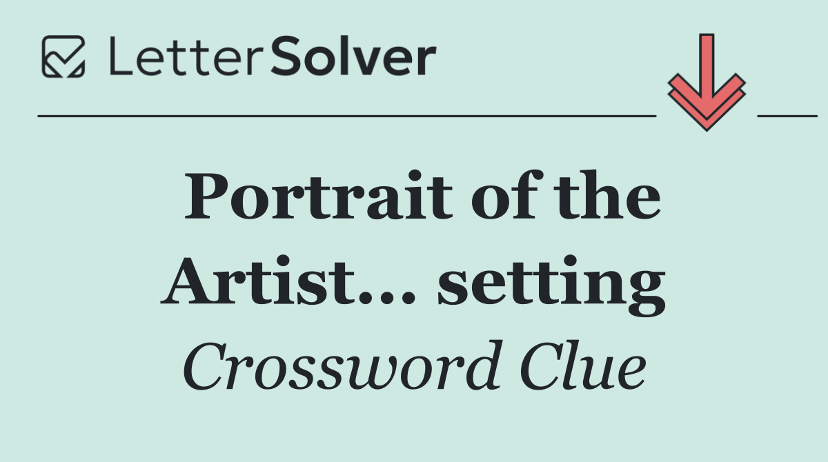 Portrait of the Artist... setting
