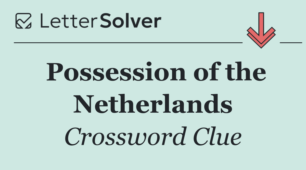 Possession of the Netherlands