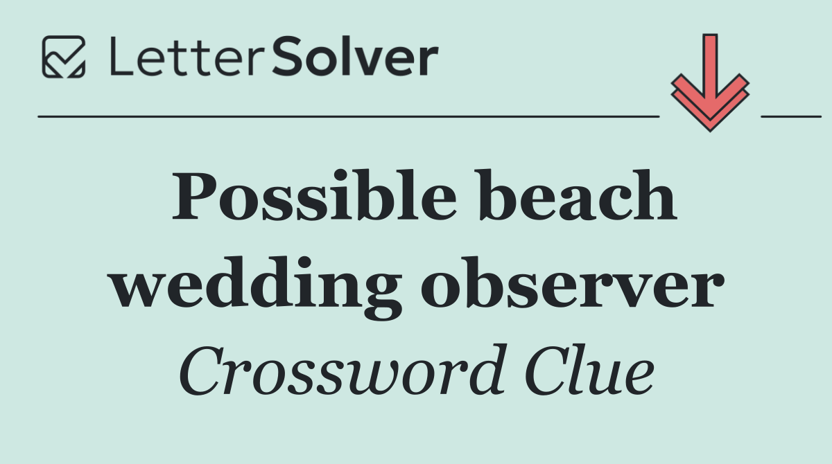 Possible beach wedding observer
