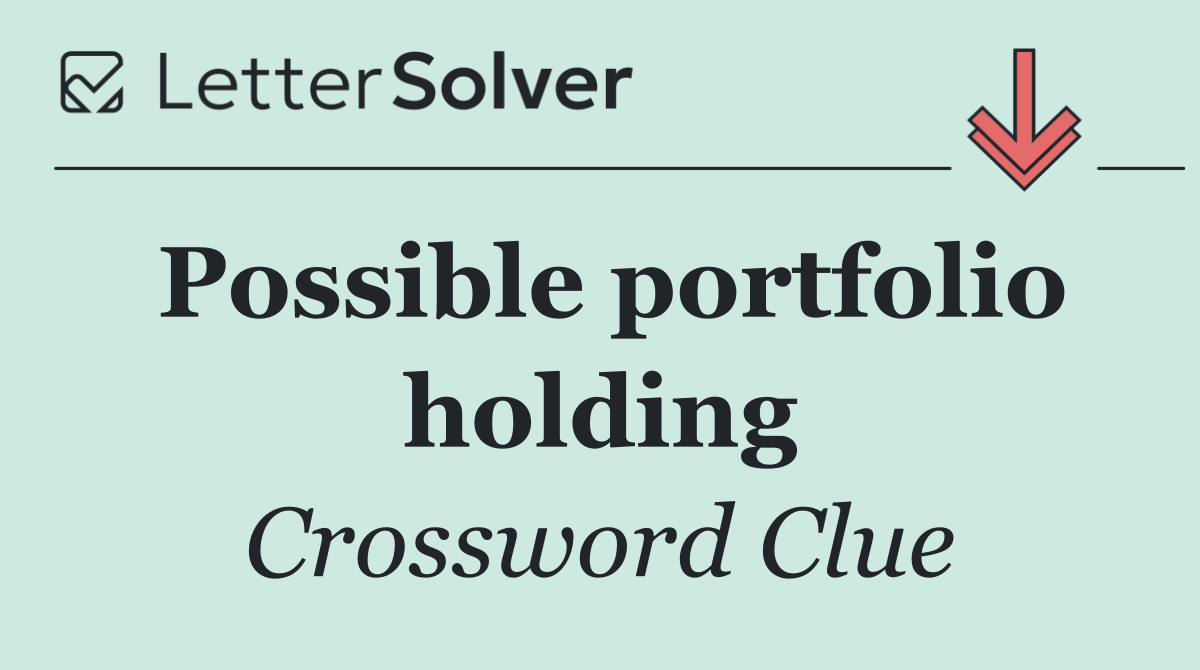 Possible portfolio holding
