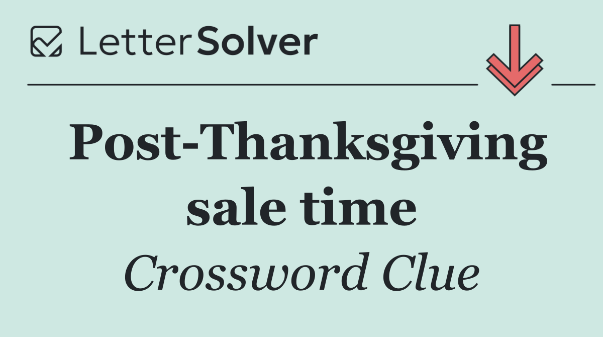 Post Thanksgiving sale time