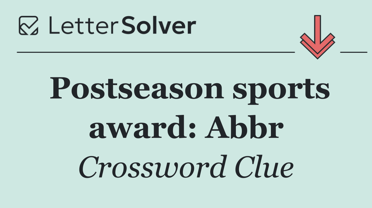 Postseason sports award: Abbr