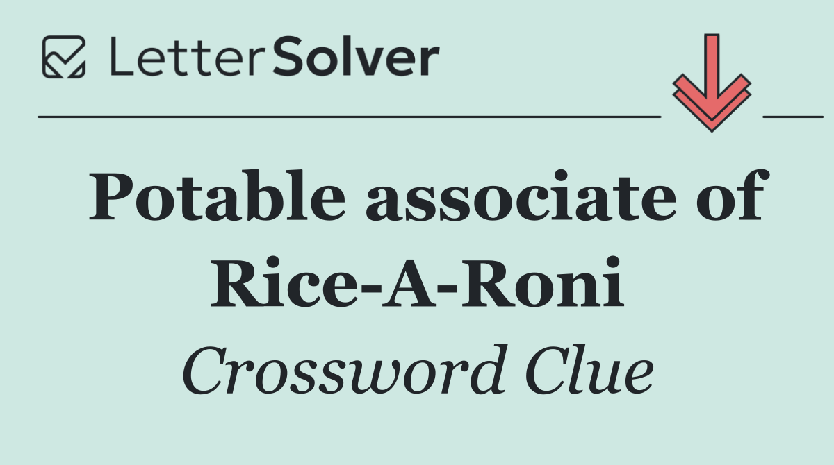 Potable associate of Rice A Roni