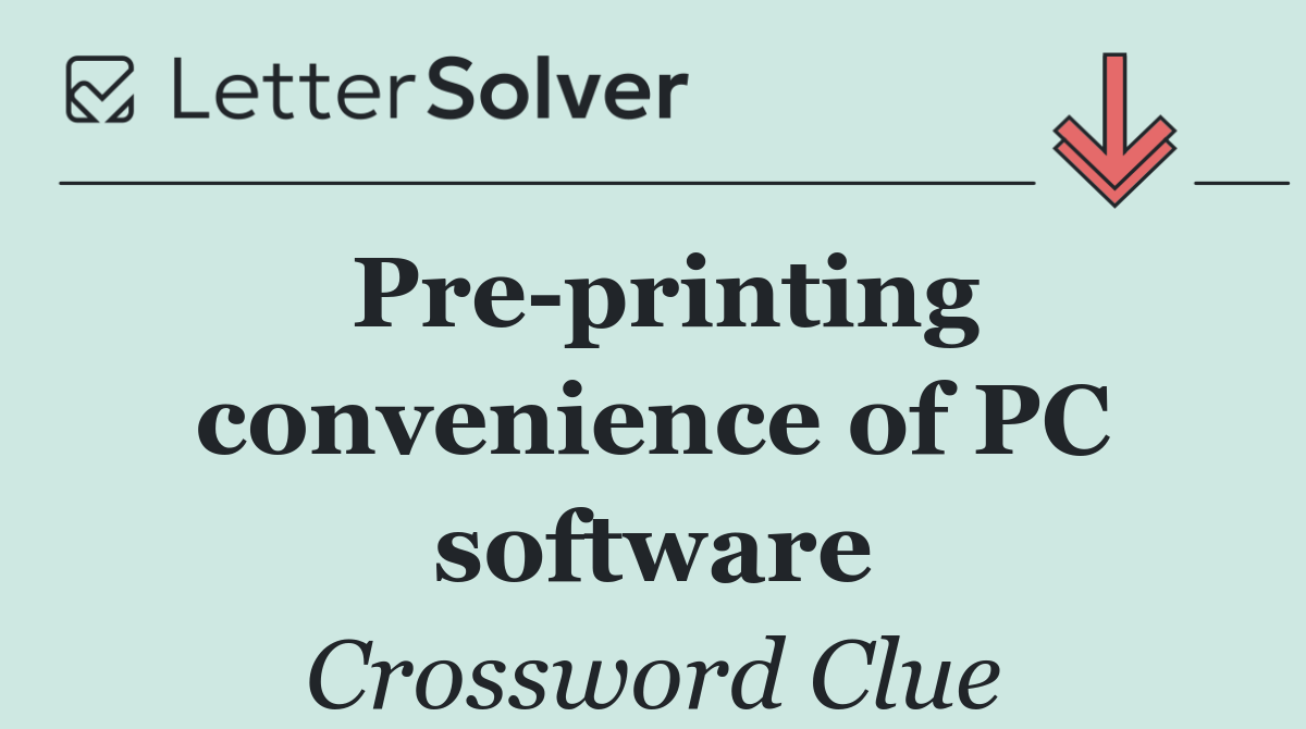 Pre printing convenience of PC software