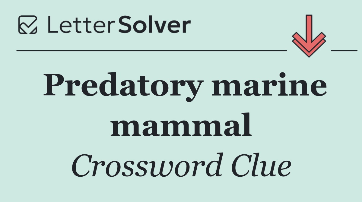 Predatory marine mammal