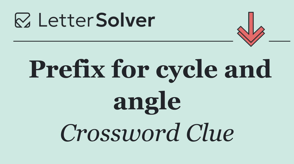 Prefix for cycle and angle