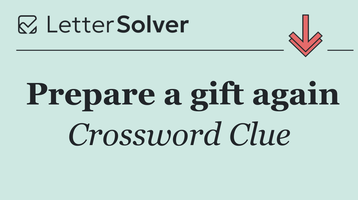 Prepare a gift again