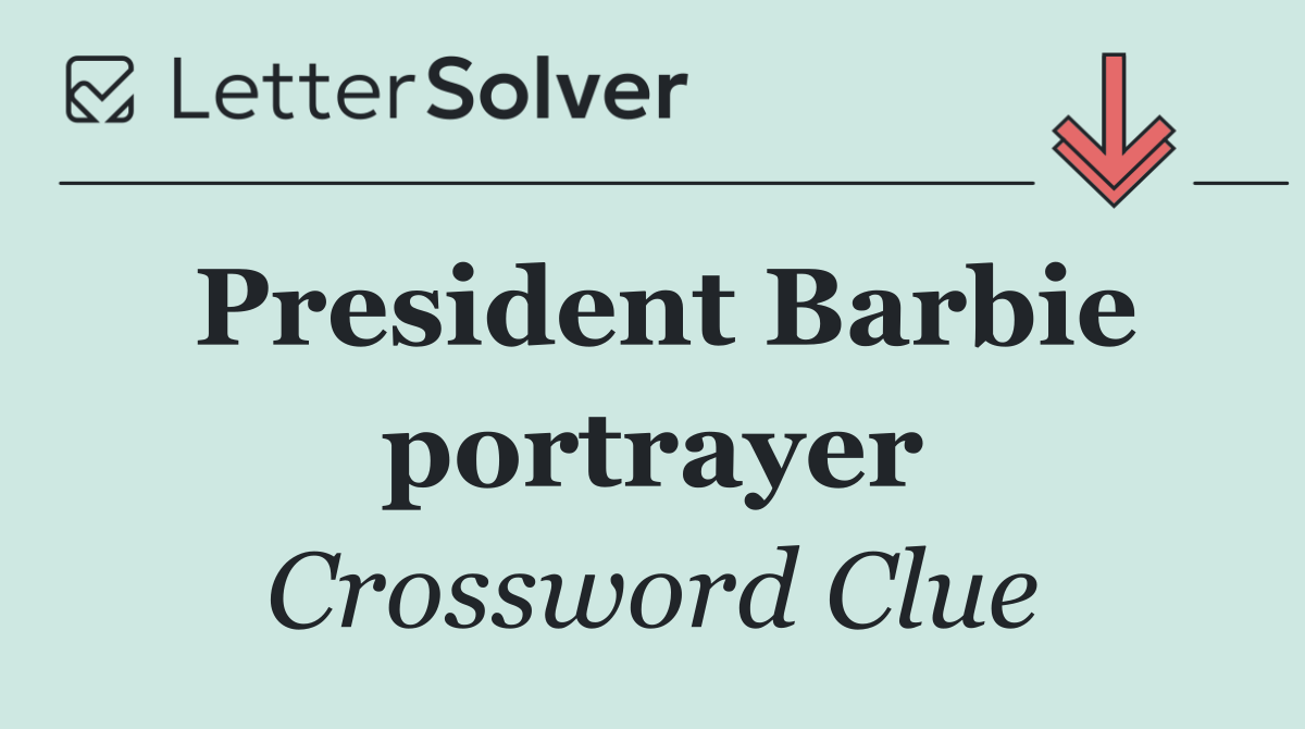 President Barbie portrayer