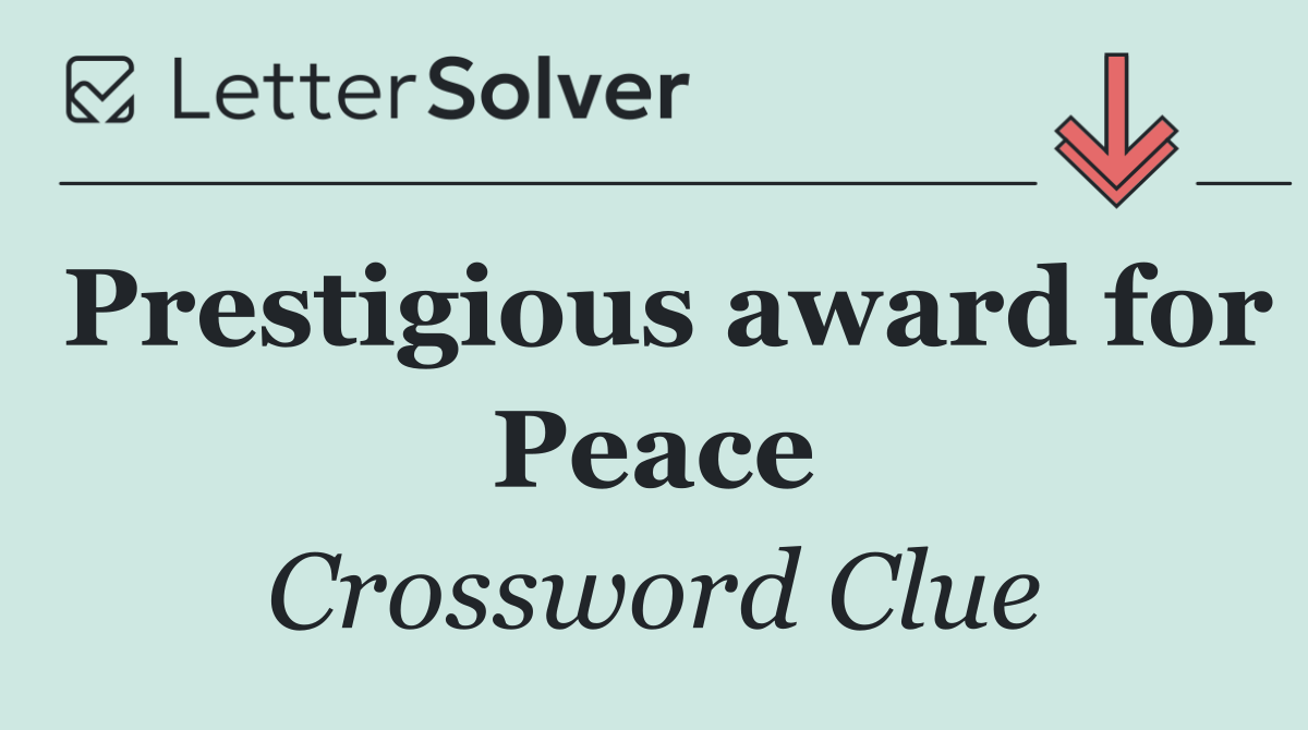 Prestigious award for Peace