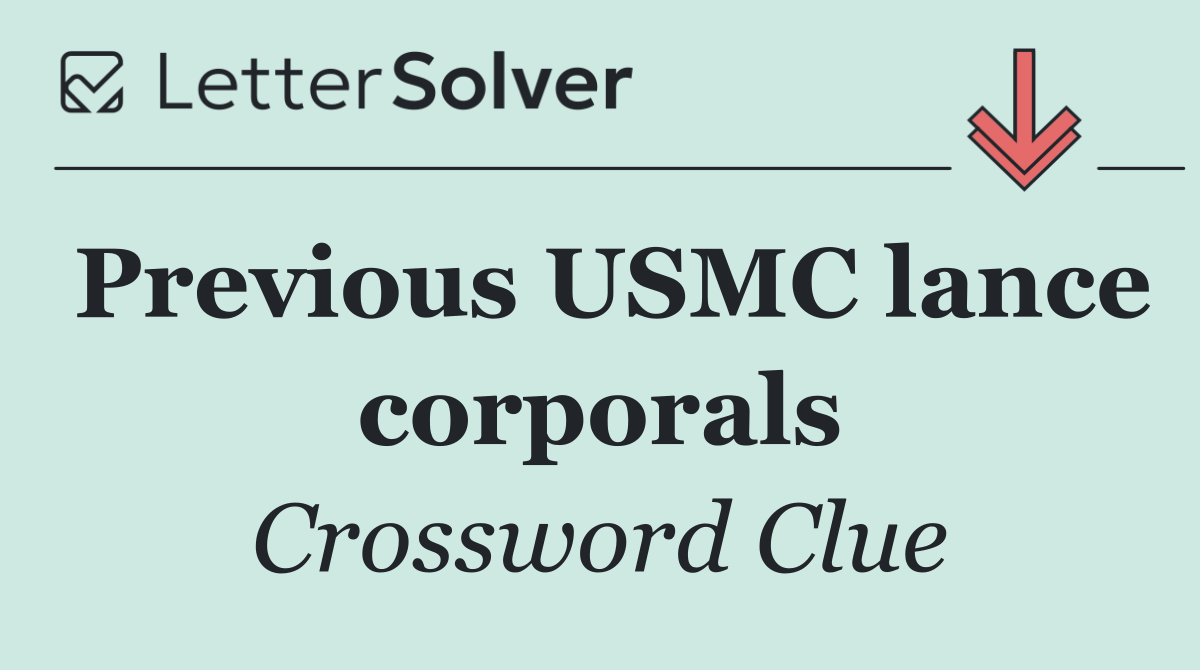 Previous USMC lance corporals