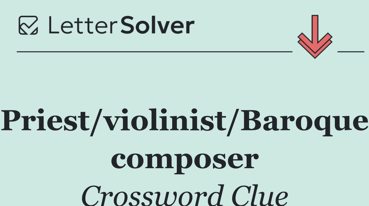 Priest/violinist/Baroque composer