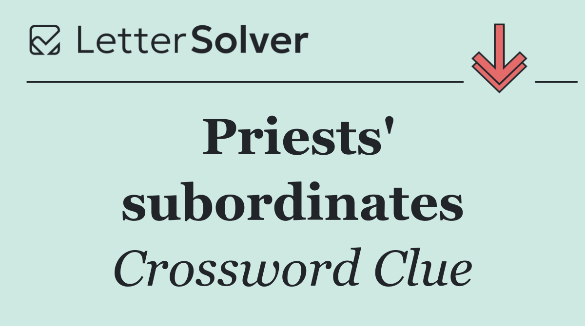 Priests' subordinates