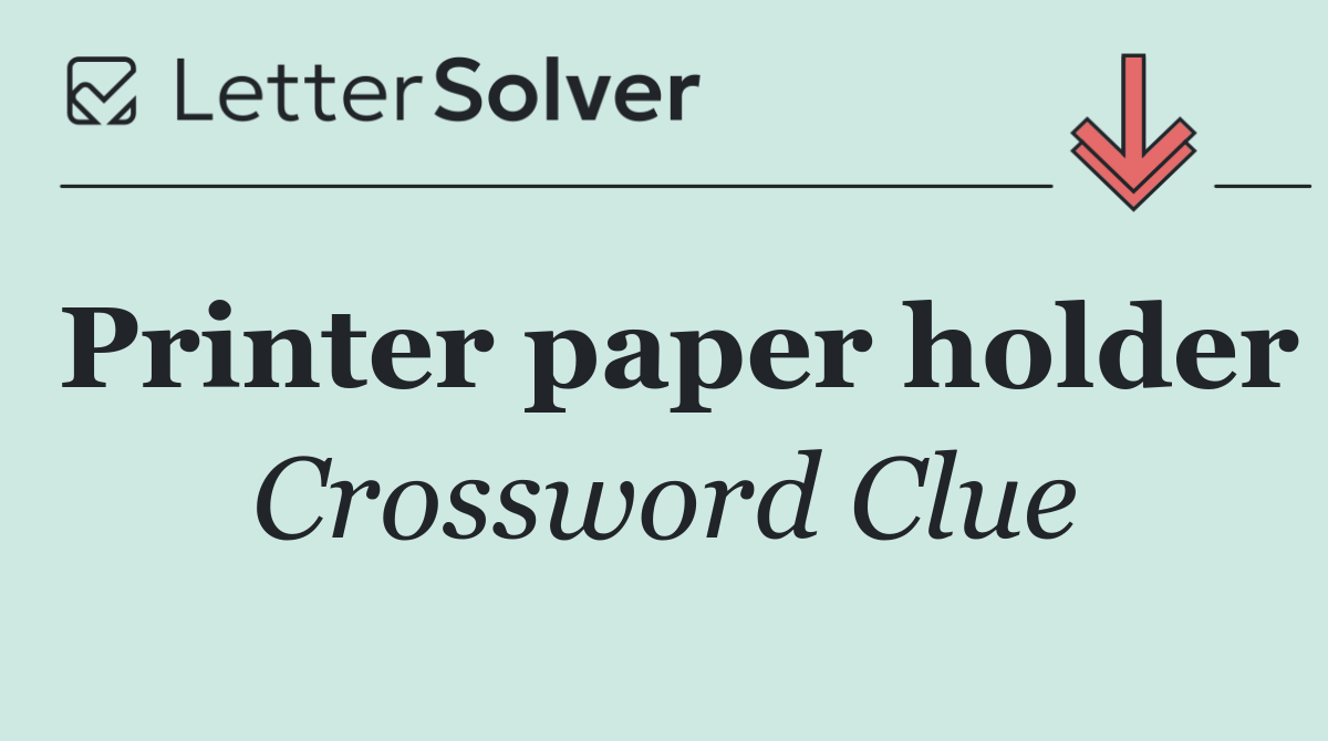 Printer paper holder