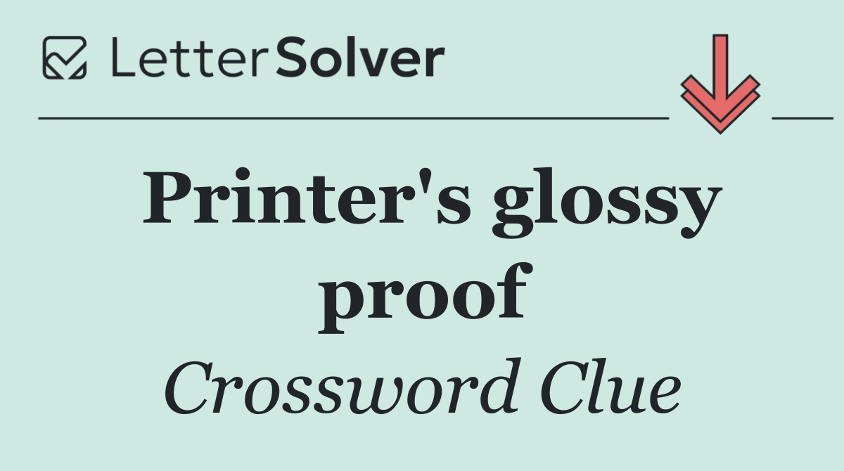 Printer's glossy proof