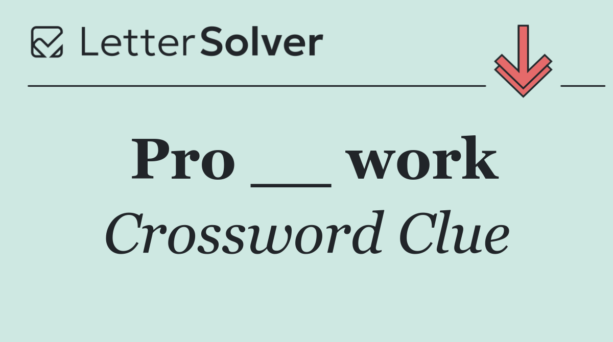 Pro __ work