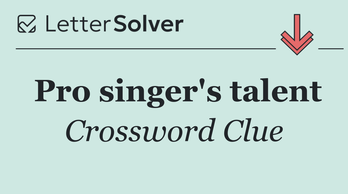 Pro singer's talent