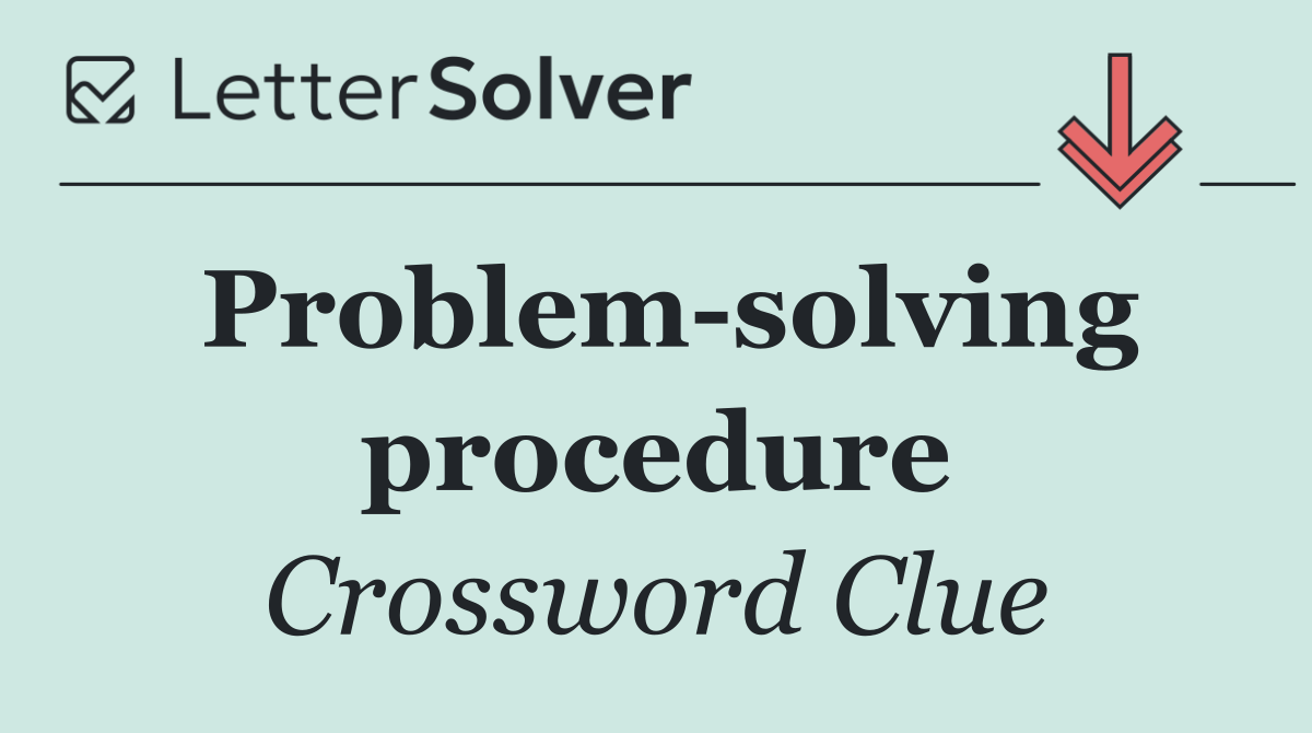 Problem solving procedure