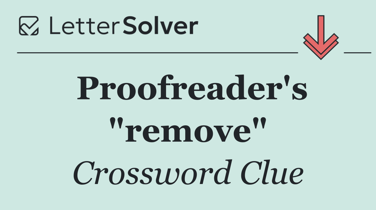 Proofreader's "remove"