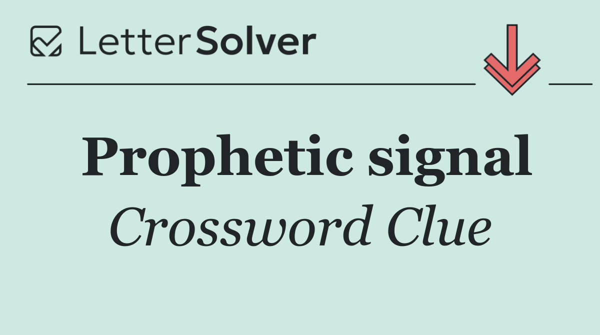 Prophetic signal