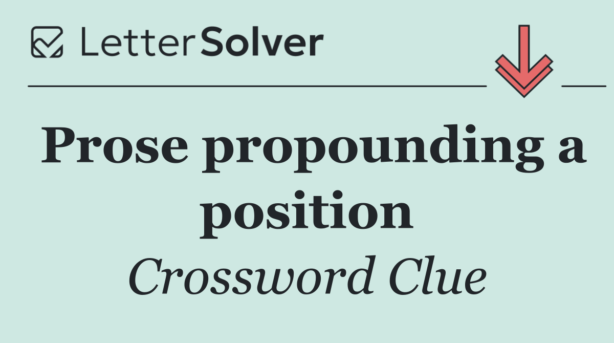 Prose propounding a position