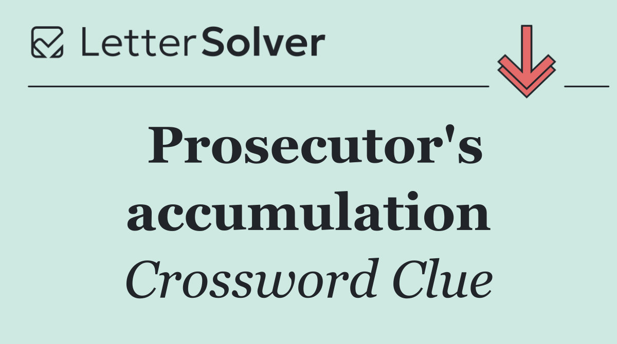Prosecutor's accumulation