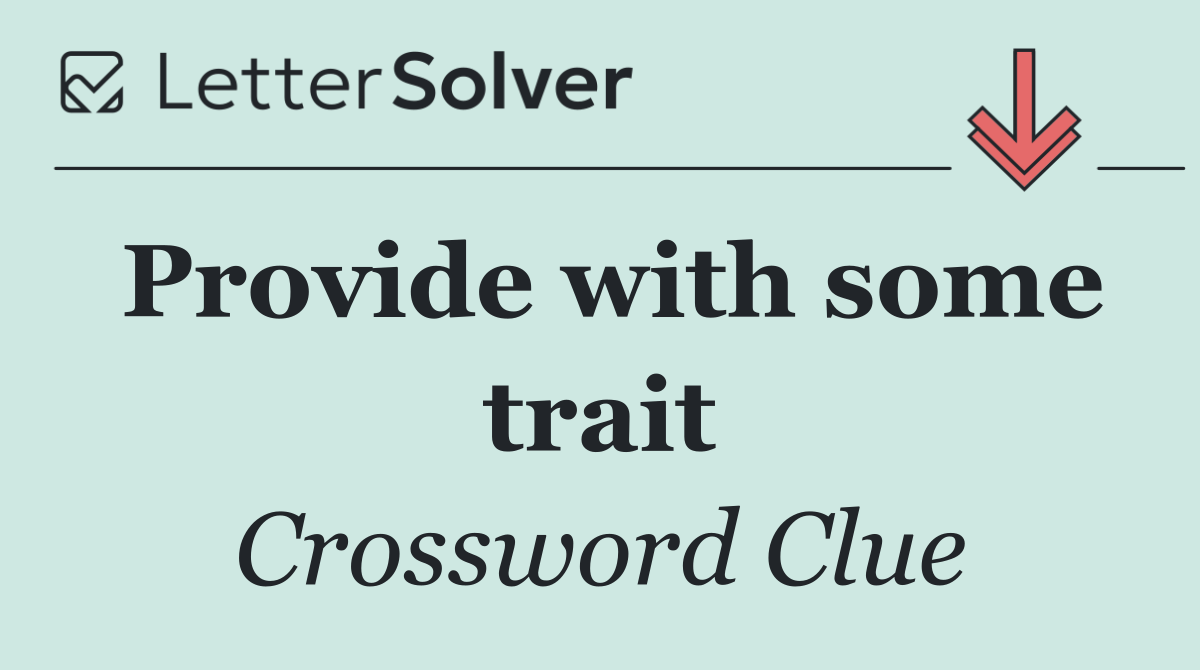 Provide with some trait