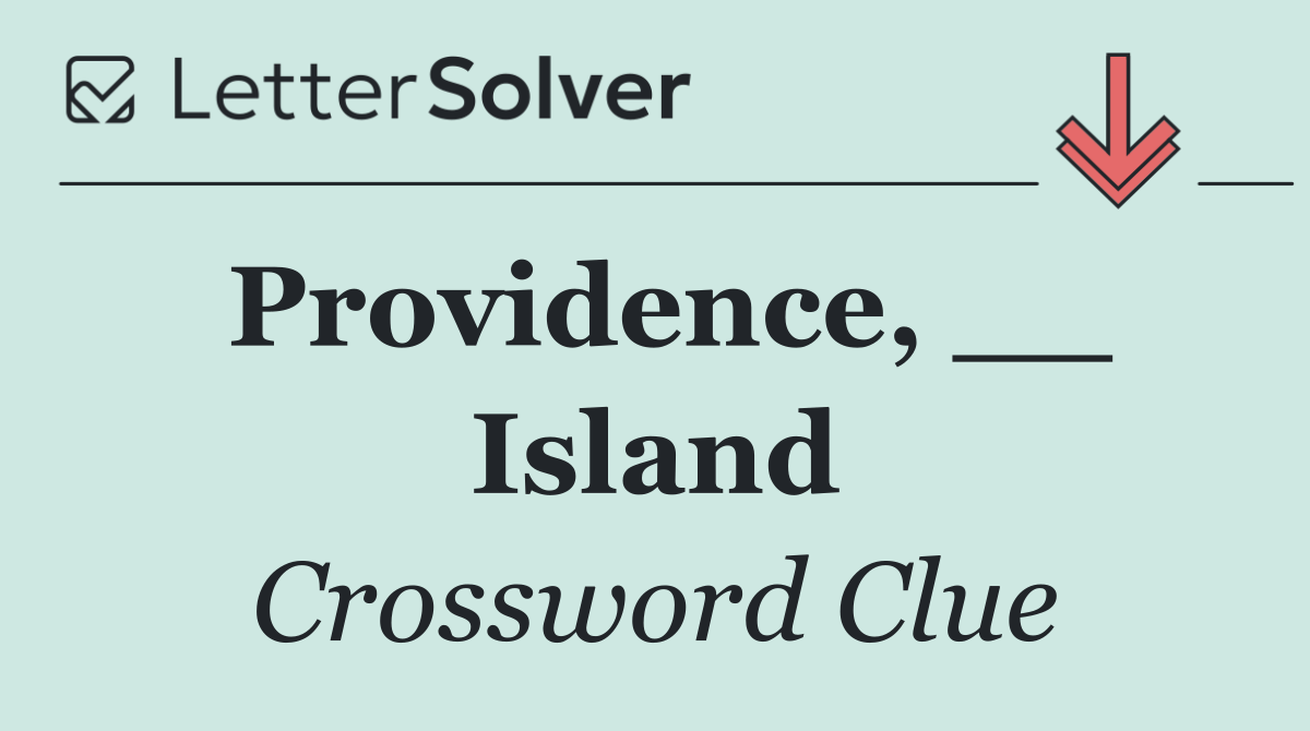 Providence, __ Island