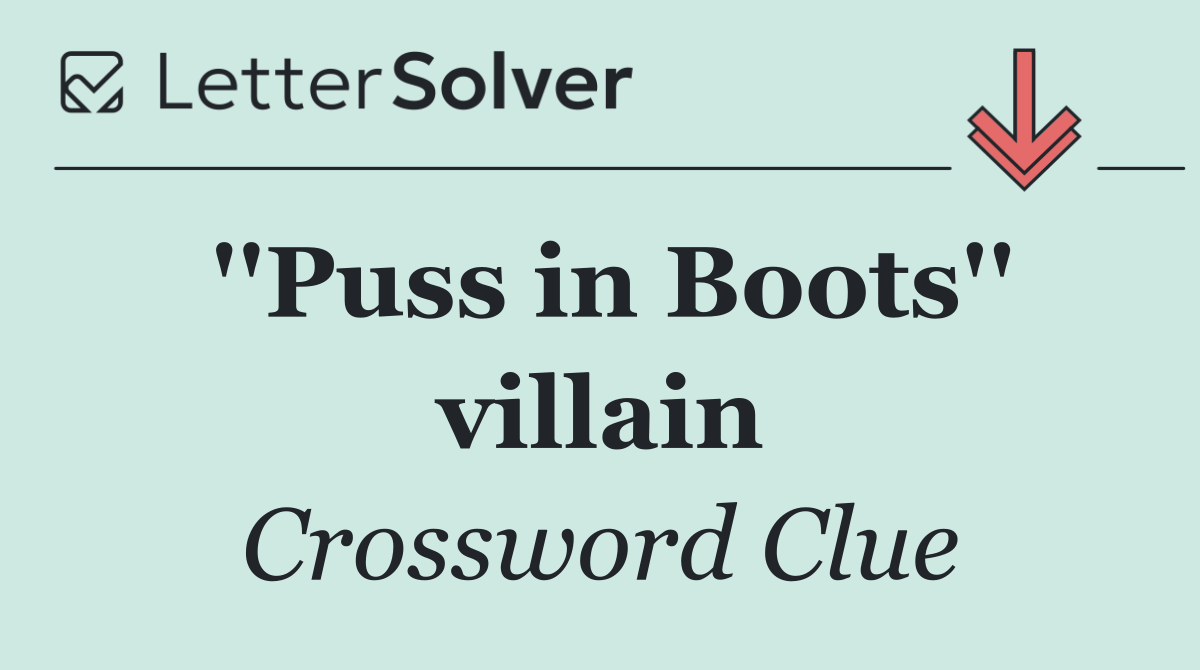 ''Puss in Boots'' villain