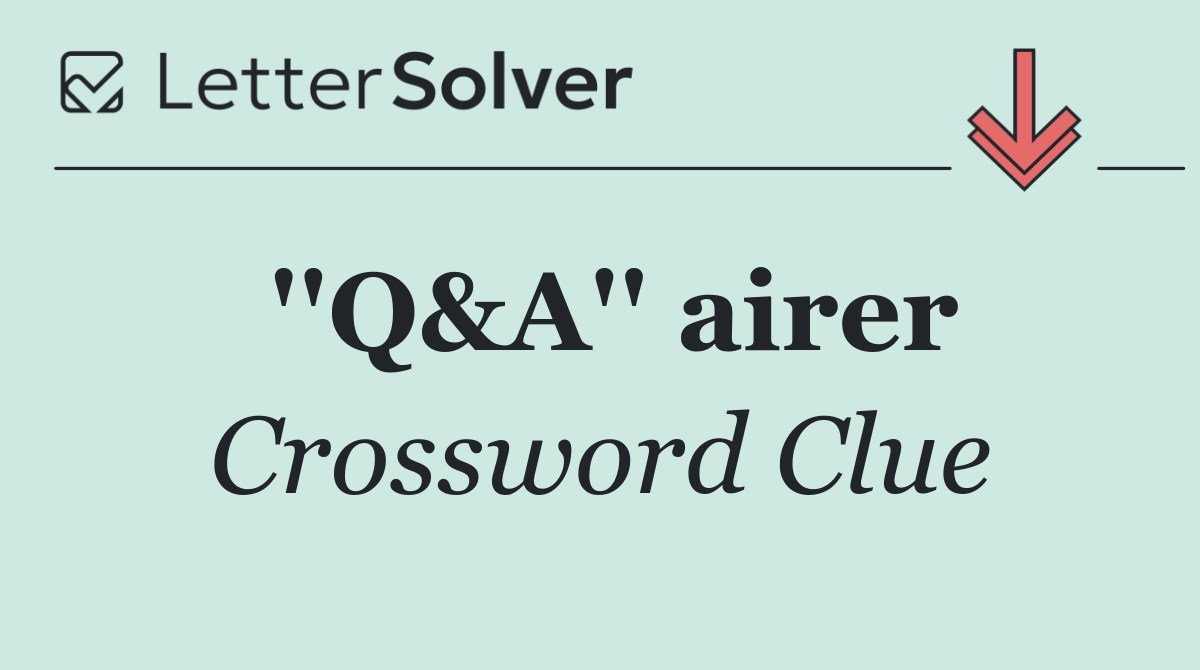 ''Q&A'' airer