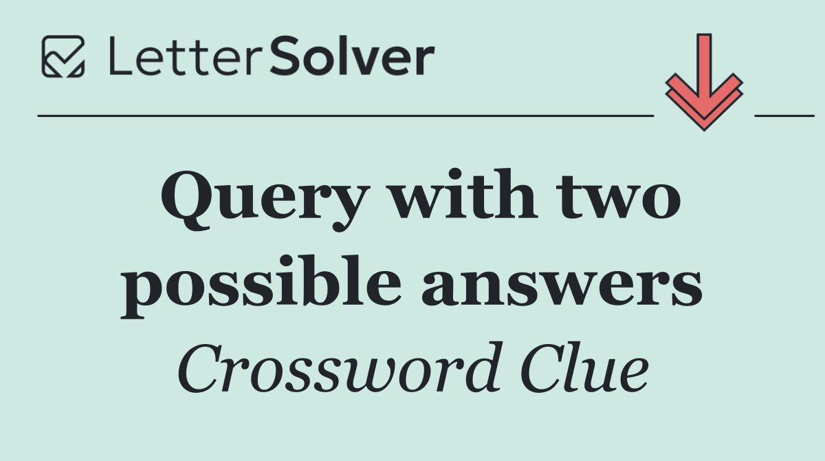 Query with two possible answers