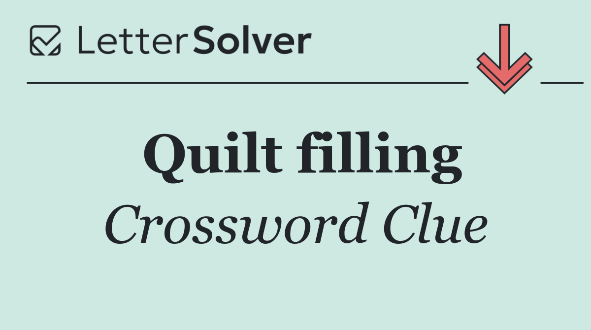 Quilt filling