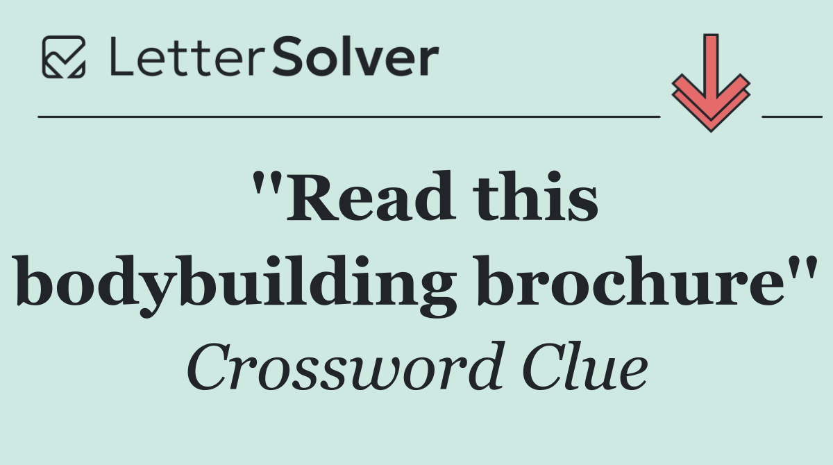 ''Read this bodybuilding brochure''