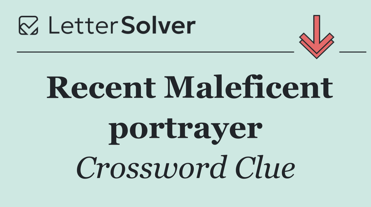 Recent Maleficent portrayer