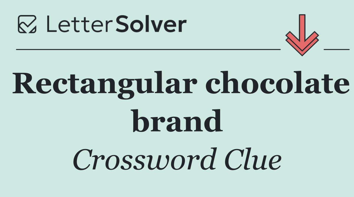 Rectangular chocolate brand