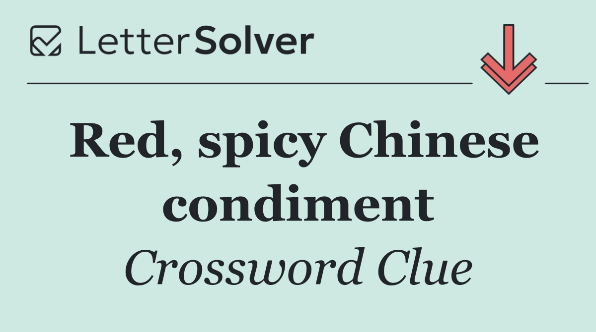 Red, spicy Chinese condiment