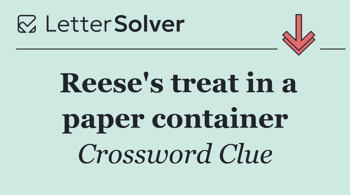 Reese's treat in a paper container