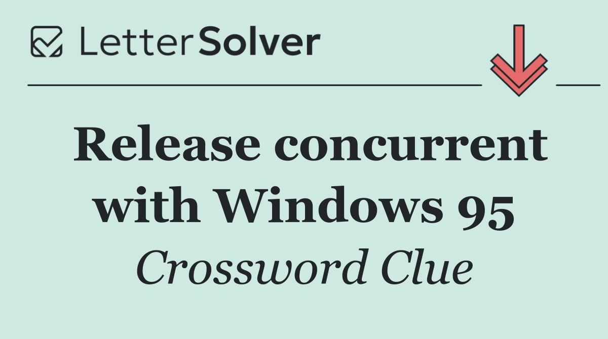 Release concurrent with Windows 95