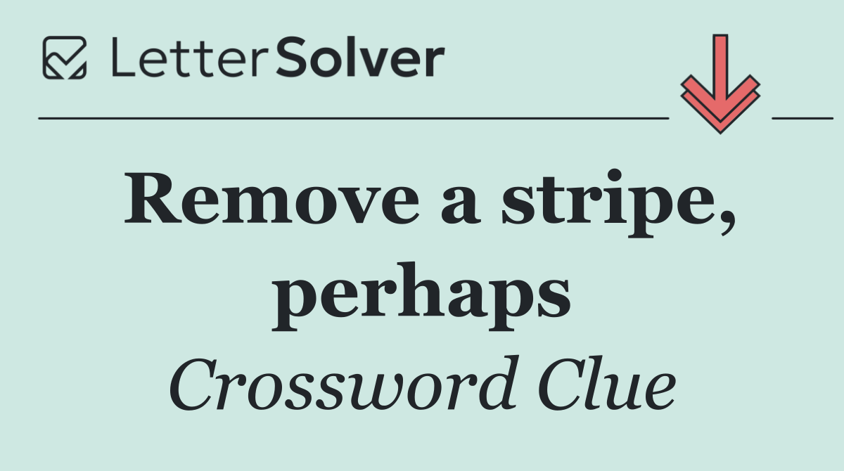 Remove a stripe, perhaps