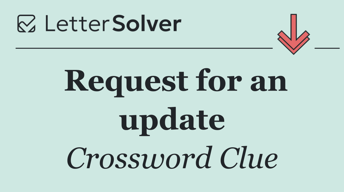 Request for an update