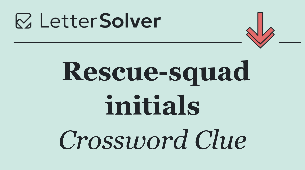 Rescue squad initials