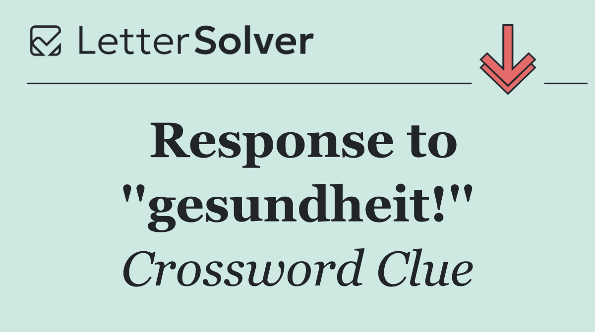 Response to ''gesundheit!''