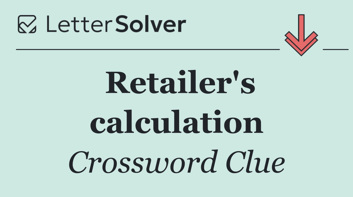 Retailer's calculation