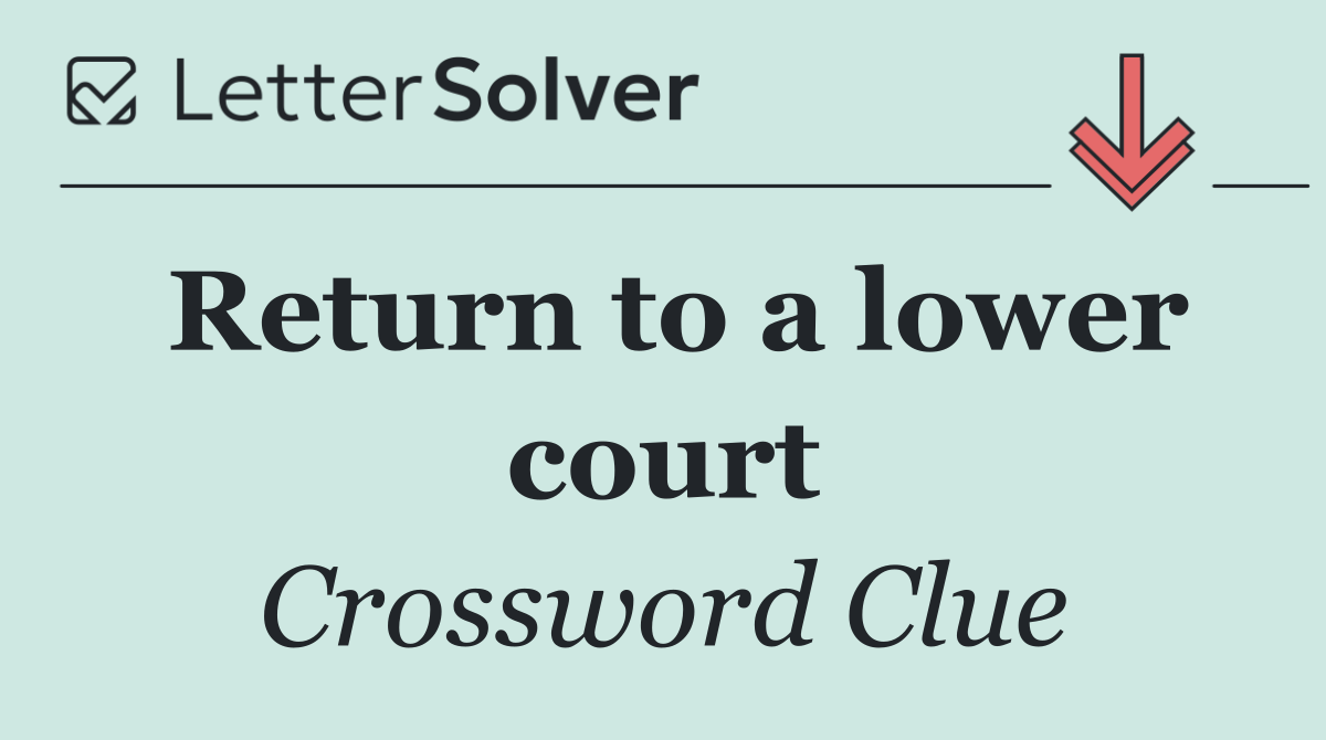 Return to a lower court